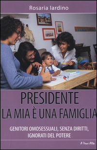 Presidente_La_Mia_E`_Una_Famiglia_-Iardino_Rosaria